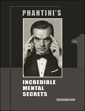 Phantini's Incredible Mental Secrets